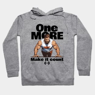 One More Make it Count Hoodie